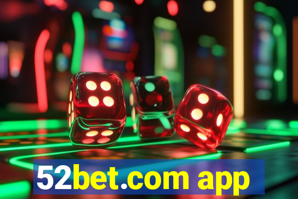 52bet.com app